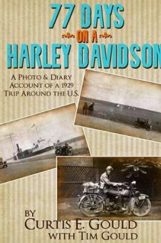 Cover of 77 Days on a Harley Davidson