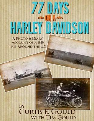 Book cover for 77 Days on a Harley Davidson