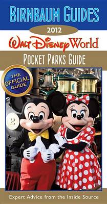 Book cover for 2012 Birnbaum's Walt Disney World Pocket Parks Guide