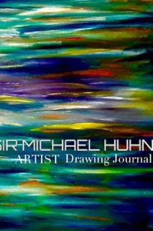 Cover of Sir Michael Huhn Artist Writing Drawing Journal