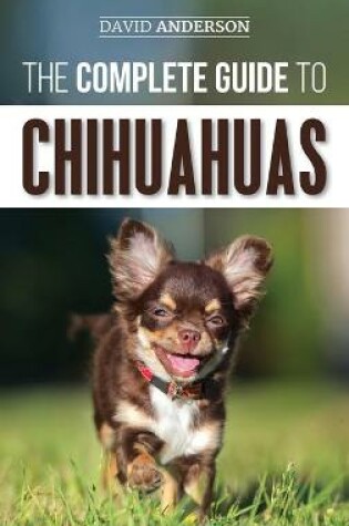 Cover of The Complete Guide to Chihuahuas