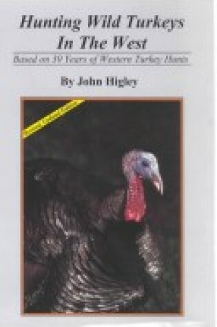 Cover of Hunting Wild Turkey in the West