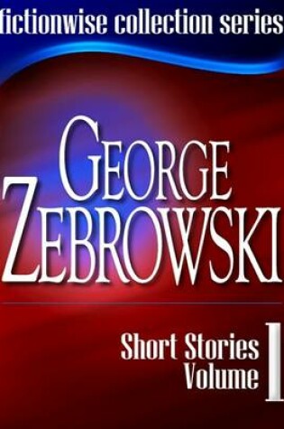Cover of George Zebrowski