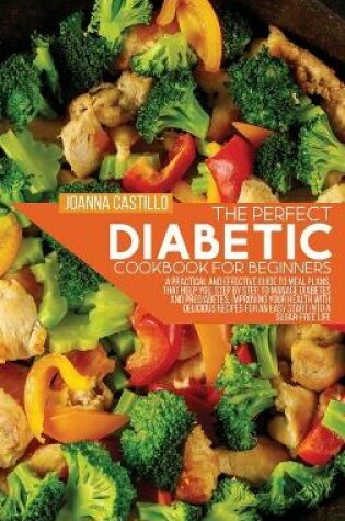 Cover of The Perfect Diabetic Cookbook For Beginners