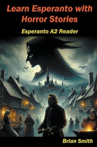 Cover of Learn Esperanto with Horror Stories