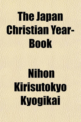 Book cover for The Japan Christian Year-Book