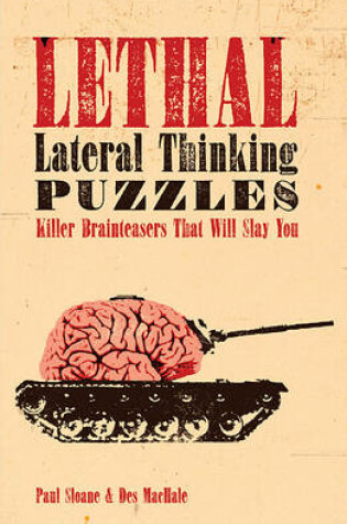 Cover of Lethal Lateral Thinking Puzzles