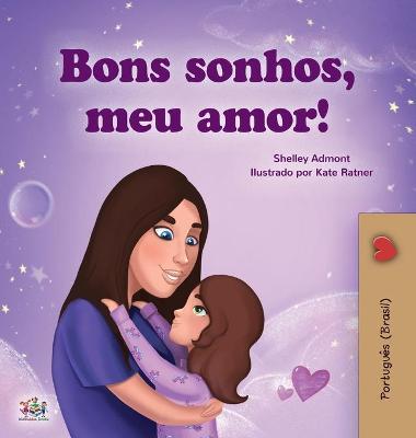 Book cover for Sweet Dreams, My Love (Portuguese Children's Book for Kids -Brazil)
