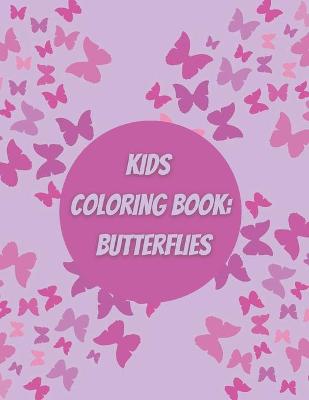 Book cover for KIDS Coloring Book Butterflies
