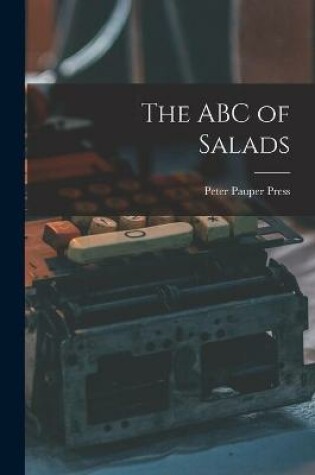 Cover of The ABC of Salads