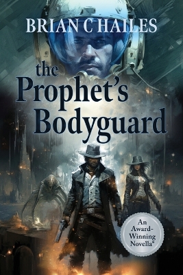 Book cover for The Prophet's Bodyguard