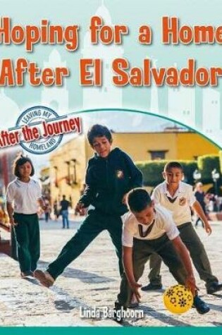Cover of Hoping For a Home After El Salvador