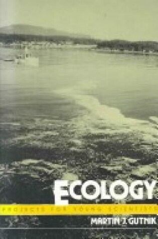 Cover of Ecology Projects for Young Scientists