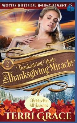 Cover of Thanksgiving Bride - Thanksgiving Miracle