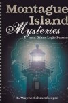 Book cover for Montague Island Mysteries and Other Logic Puzzles