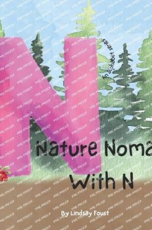 Cover of Nature Nomad With N Letter Of The Week Book For Preschool & Kindergarten