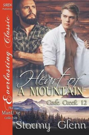 Cover of Heart of a Mountain [Cade Creek 12] (Siren Publishing