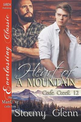 Book cover for Heart of a Mountain [Cade Creek 12] (Siren Publishing