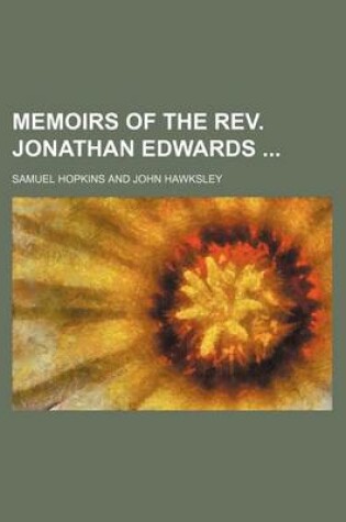 Cover of Memoirs of the REV. Jonathan Edwards