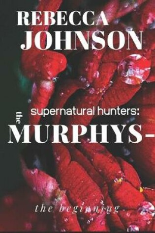 Cover of The Murphys-Supernatural Hunters