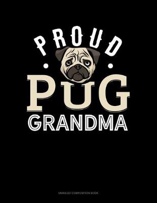 Cover of Proud Pug Grandma