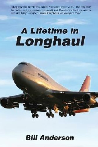 Cover of A Lifetime in Longhaul