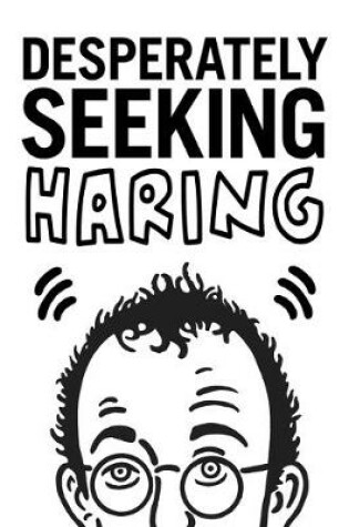 Cover of Desperately Seeking Haring