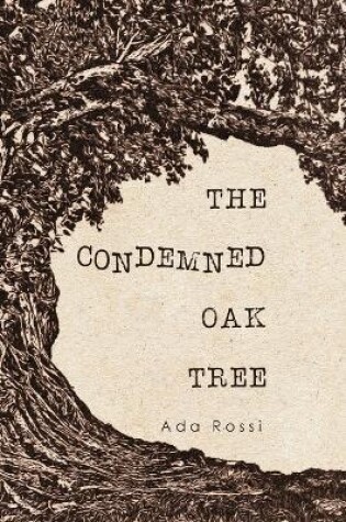 Cover of The Condemned Oak Tree