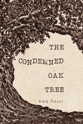 Book cover for The Condemned Oak Tree