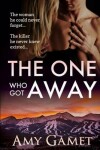 Book cover for The One Who Got Away