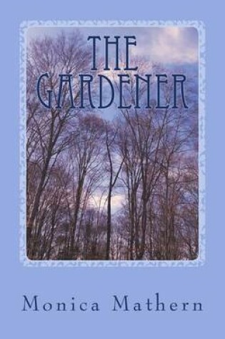 Cover of The Gardener