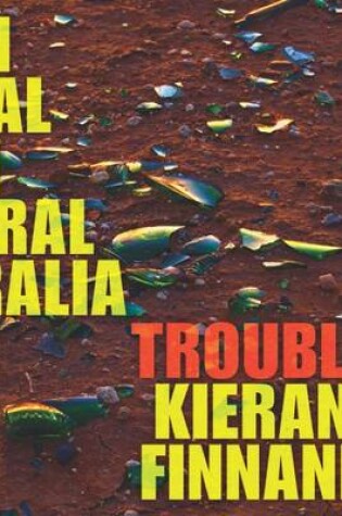 Cover of Trouble: On Trial in Central Australia