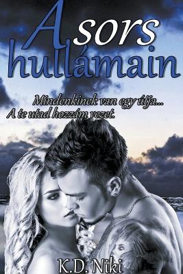 Book cover for A sors hullámain