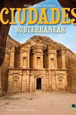 Cover of Ciudades Subterráneas