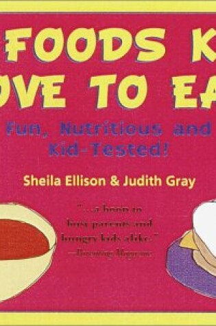 Cover of 365 Foods Kids Love to Eat