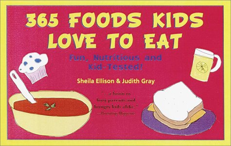 Book cover for 365 Foods Kids Love to Eat