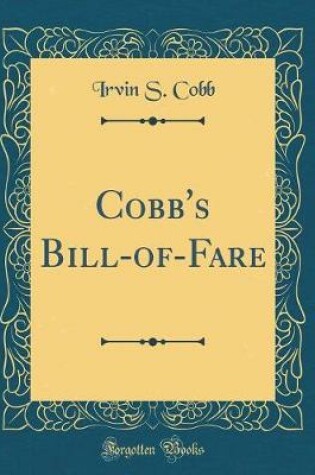Cover of Cobb's Bill-of-Fare (Classic Reprint)