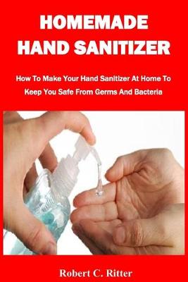 Cover of Homemade Hand Sanitizer