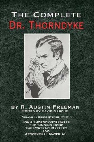 Cover of The Complete Dr. Thorndyke - Volume 2