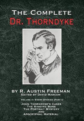 Book cover for The Complete Dr. Thorndyke - Volume 2