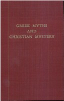 Book cover for Greek Myths and Christian Mystery