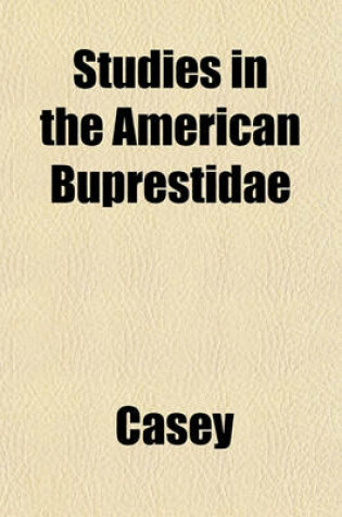 Cover of Studies in the American Buprestidae