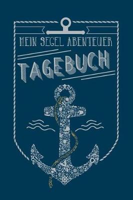 Book cover for Mein Segel Abenteuer Tagebuch