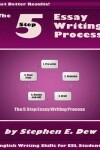 Book cover for The 5 Step Essay Writing Process