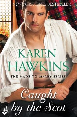 Cover of Caught By The Scot: Made To Marry 1