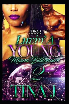 Book cover for Luvin a Young Miami Billionaire 2