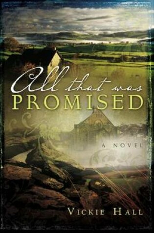 Cover of All That Was Promised