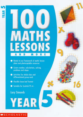 Cover of 100 Maths Lessons and More for Year 5