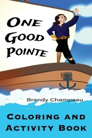 Cover of One Good Pointe Coloring and Activity Book