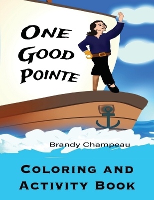 Book cover for One Good Pointe Coloring and Activity Book